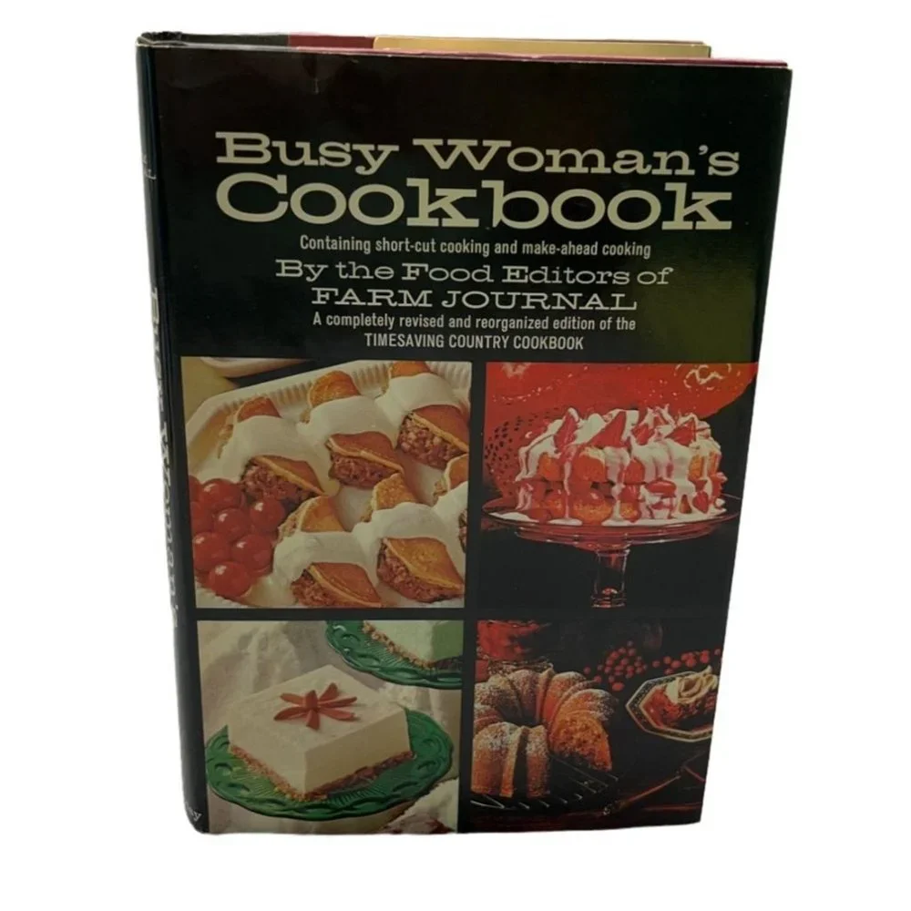 Busy Womans Cookbook by Farm Journal 1971 Make Ahead Recipes Short Cuts